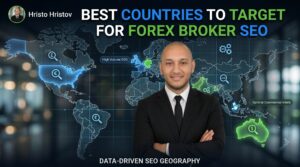 Best Countries to Target for Forex Broker SEO in 2026