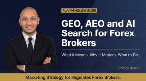 GEO, AEO and AI Search for Forex Brokers: A Plain-English Guide”